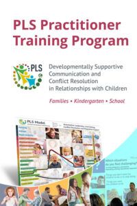 PLS Practitioner Training Program : The PLS Framework for parents and professionals Families – Kindergartens – Schools